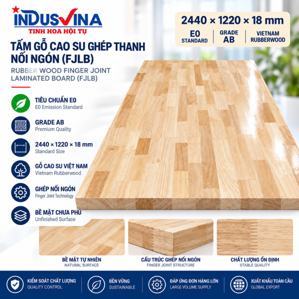 Tấm gỗ cao su ghép thanh nối ngón FJLB E0 Grade AB 2440×1220×18 mm